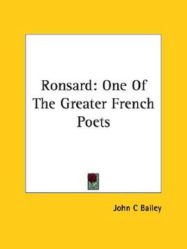 portada ronsard: one of the greater french poets (en Inglés)
