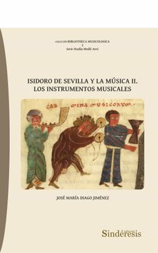 portada Isidoro de Sevilla y la música II. Los instrumentos musicales