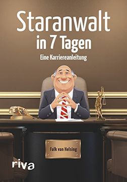 portada Staranwalt in 7 Tagen: Eine Karriereanleitung (in German)