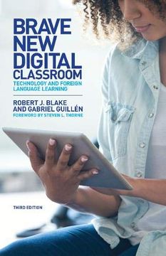 portada Brave new Digital Classroom: Technology and Foreign Language Learning, Third Edition (en Inglés)