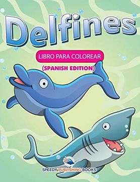 portada Delfines: Libro Para Colorear