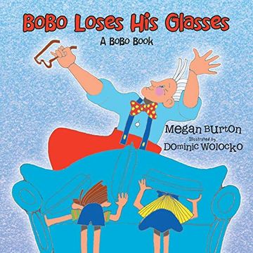 portada Bobo Loses his Glasses: A Bobo Book (in English)