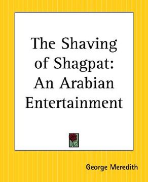 portada the shaving of shagpat: an arabian entertainment (en Inglés)