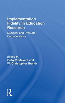 portada Implementation Fidelity in Education Research: Designer and Evaluator Considerations (en Inglés)