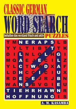 portada CLASSIC GERMAN Word Search Puzzles (en Alemán)