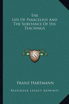 portada the life of paracelsus and the substance of his teachings