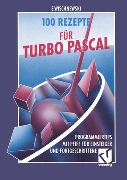 portada 100 Rezepte für Turbo Pascal (en Alemán)