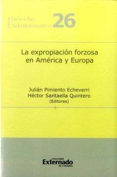 portada LA EXPROPIACIÓN FORZOSA EN AMÉRICA Y EUROPA