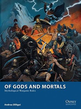 portada Of Gods and Mortals: Mythological Wargame Rules (en Inglés)