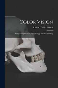 portada Color Vision: an Enduring Problem in Psychology, Selected Readings (in English)