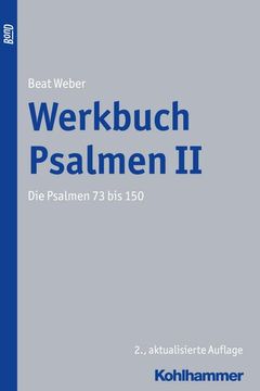 portada Werkbuch Psalmen II: Die Psalmen 73 Bis 150 Bond (en Alemán)