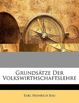 portada Grundsätze der Volkswirthschaftslehre. Zweite Auflage (in German)