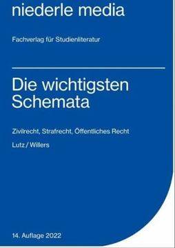portada Die Wichtigsten Schemata: Zivilrecht, Strafrecht, Öffentliches Recht (en Alemán)