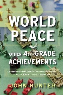 portada World Peace and Other 4th-Grade Achievements (en Inglés)