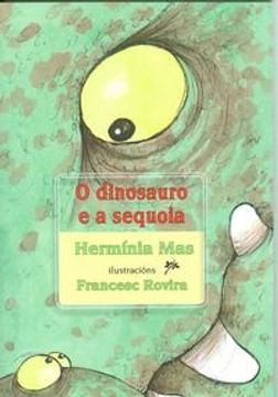 portada O Dinosaurio E A Sequia (en Gallego)