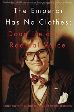 portada The Emperor Has No Clothes: The Radical Voice of Doug Ireland