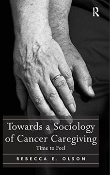 portada Towards a Sociology of Cancer Caregiving: Time to Feel