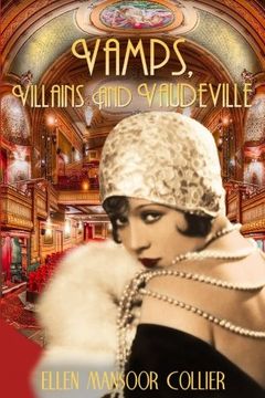 portada Vamps, Villains and Vaudeville (Jazz Age Mystery Series) (Volume 4) (in English)