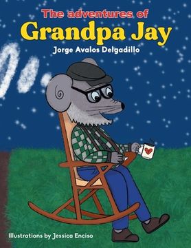 portada The Adventures of Grandpa Jay