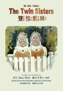 portada The Twin Sisters (Traditional Chinese): 07 Zhuyin Fuhao (Bopomofo) with IPA Paperback Color (Friendly Fairies) (Volume 13) (Chinese Edition)