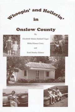 portada Whoopin' and Hollerin' in Onslow County (in English)