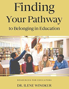 portada Finding Your Pathway to Belonging in Education (en Inglés)