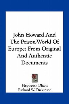 portada john howard and the prison-world of europe: from original and authentic documents (en Inglés)