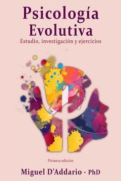 portada Psicología Evolutiva: Estudio, Investigación Y Ejercicios (spanish Edition)