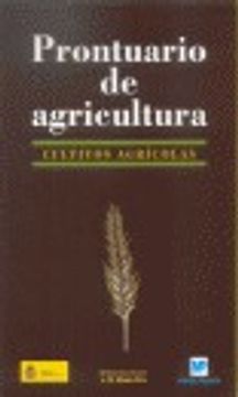 Prontuario de Agricultura - Cultivos Agricolas (Spanish Edition)