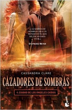 portada Cazadores de Sombras 4. Ciudad de los Ángeles Caídos - Cassandra Clare - Libro Físico