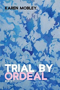 portada Trial by Ordeal: Poetry 