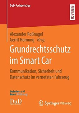 portada Grundrechtsschutz im Smart Car: Kommunikation, Sicherheit und Datenschutz im Vernetzten Fahrzeug (in German)