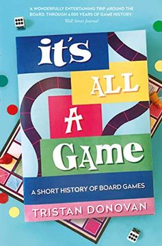 portada It's all a Game: A Short History of Board Games (in English)
