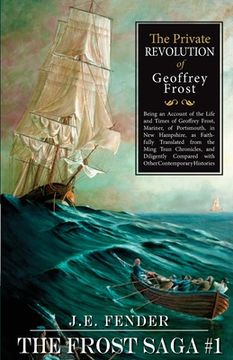 portada The Private Revolution of Geoffrey Frost (in English)