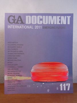 portada Ga - Global Architecture Document 117. International 2011. Emerging Future [English - Japanese] (in Japonés)