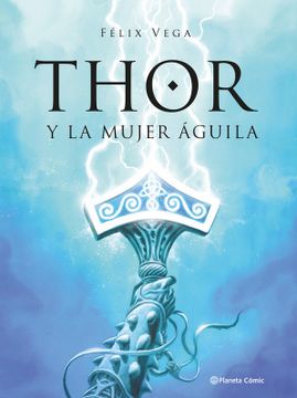portada Thor y la Mujer Águila