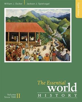 portada The Essential World History, Volume ii: Since 1500: 2 (en Inglés)