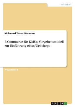 portada E-Commerce für KMUs. Vorgehensmodell zur Einführung eines Webshops (en Alemán)