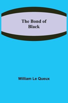 portada The Bond of Black (en Inglés)