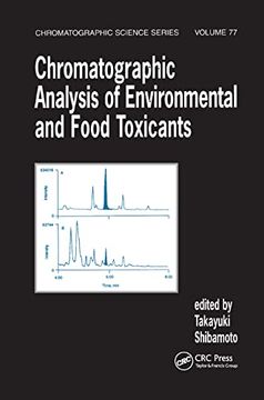 portada Chromatographic Analysis of Environmental and Food Toxicants (Chromatographic Science Series) (en Inglés)