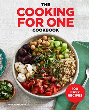 portada The Cooking for one Cookbook: 100 Easy Recipes (en Inglés)