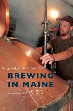 portada Brewing in Maine (en Inglés)