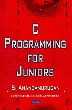 portada C Programming for Juniors (Computer Science, Technology and Applications) 