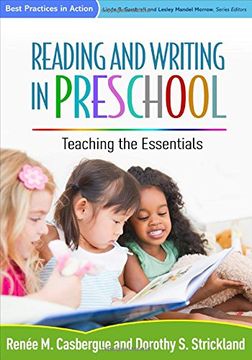 portada Reading and Writing in Preschool: Teaching the Essentials (Best Practices in Action)