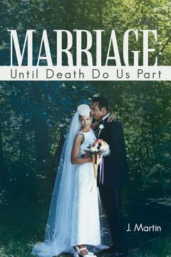 portada Marriage: Until Death Do Us Part (en Inglés)