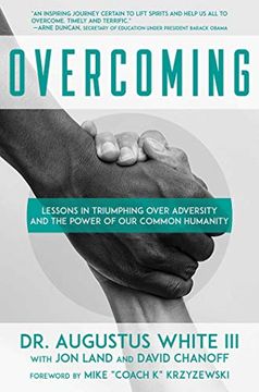 portada Overcoming: Lessons in Triumphing Over Adversity and the Power of our Common Humanity (en Inglés)