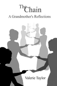 portada The Chain: A Grandmother's Reflections (en Inglés)