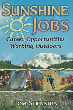 portada Sunshine Jobs: Career Opportunities Working Outdoors (en Inglés)