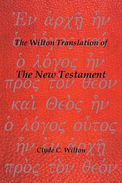 portada The Wilton Translation of the New Testament (in English)