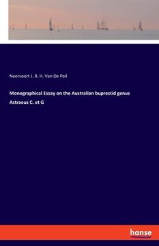 portada Monographical Essay on the Australian buprestid genus Astraeus C. et G (en Inglés)